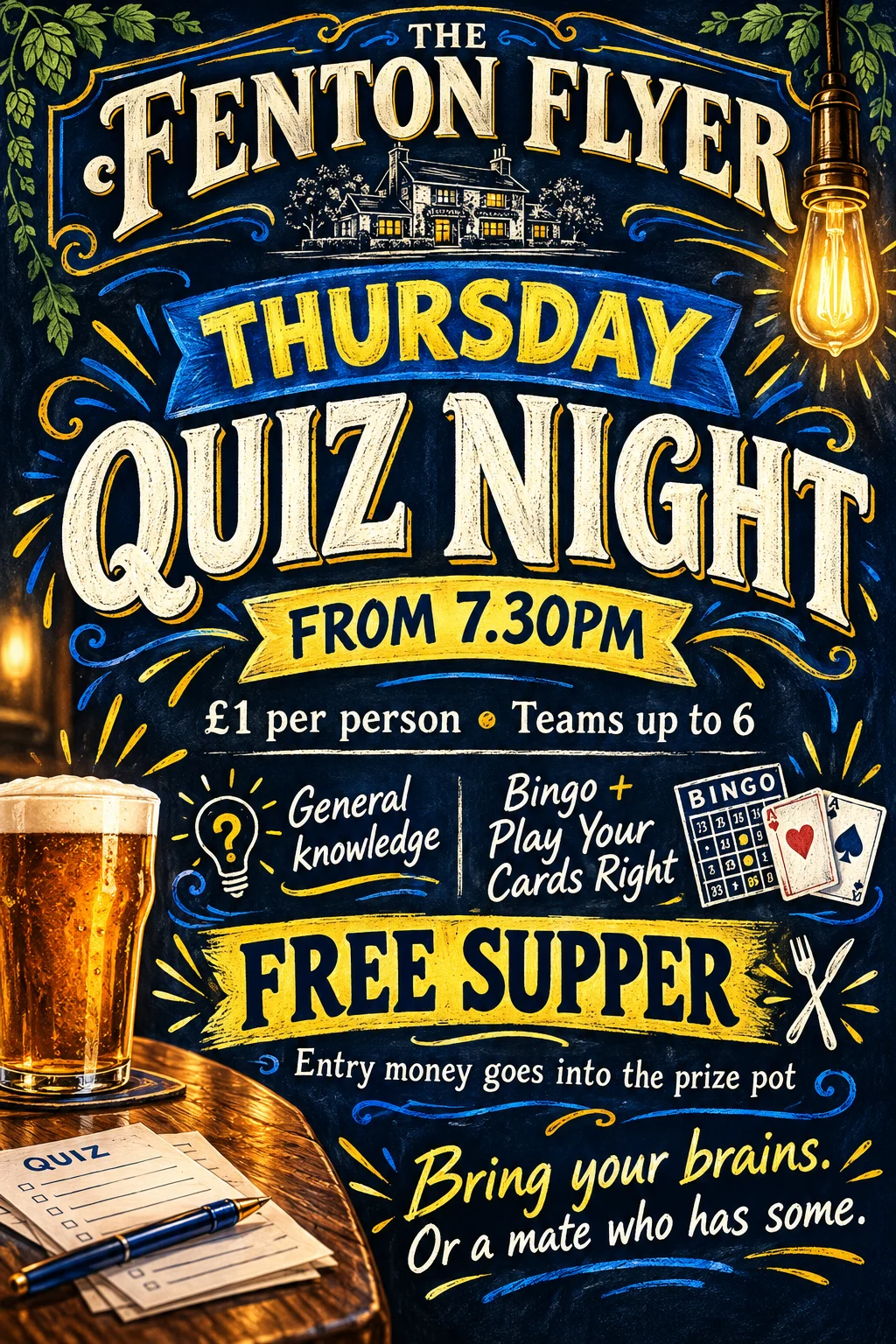 Thursday quiz night from 7.30pm, £1 per person, teams up to six, free supper.